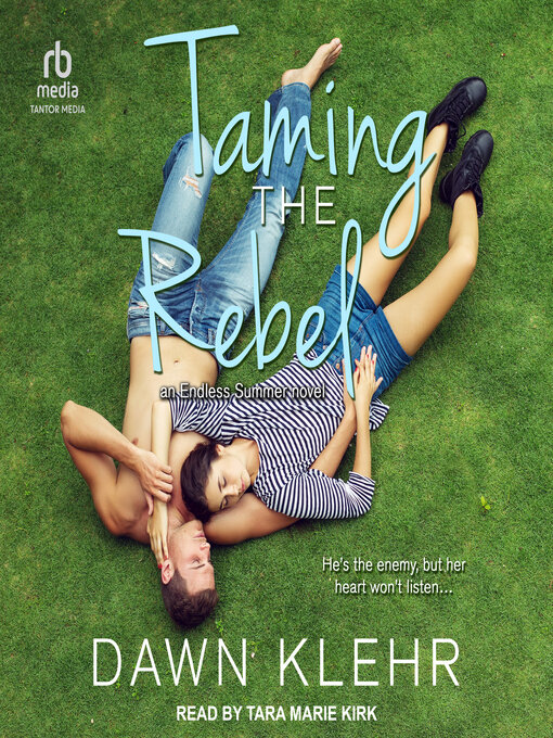 Title details for Taming the Rebel by Dawn Klehr - Available